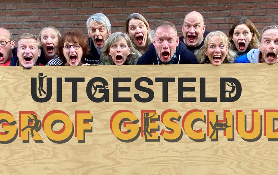 Grof Geschud UITGESTELD